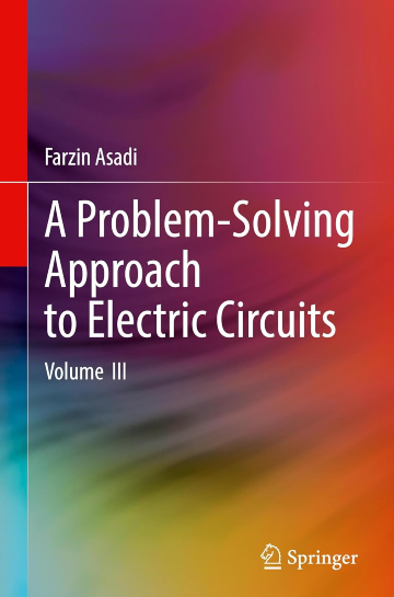 A Problem-Solving Approach to Electric Circuits: Volume III