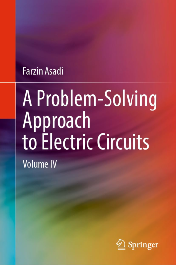 A Problem-Solving Approach to Electric Circuits: Volume IV