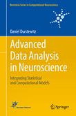 Advanced Data Analysis in Neuroscience: Integrating Statistical and Computational Models