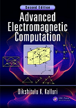Advanced Electromagnetic Computation, 2e