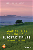 Analysis and Control of Electric Drives: Simulations and Laboratory Implementation