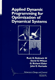 Applied Dynamic Programming for Optimization of Dynamical Systems