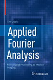 Applied Fourier Analysis: From Signal Processing to Medical Imaging