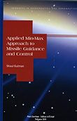 Applied Min-Max Approach to Missile Guidance
