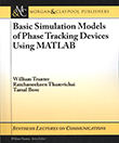 Basic Simulation Models of Phase Tracking Devices Using MATLAB