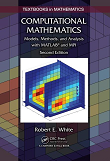 Computational Mathematics: Models, Methods, and Analysis with MATLAB and MPI, 2e