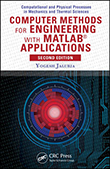 Computer Methods for Engineering with MATLAB Applications, 2e