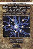 Differential Equations with MATLAB: Exploration, Applications, and Theory