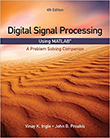 Digital Signal Processing Using MATLAB: A Problem Solving Companion, 4e