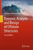 Dynamic Analysis and Design of Offshore Structures, 2nd edition
