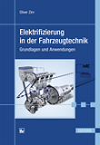 Elektrifizierung in der Fahrzeugtechnik: Grundlagen und Anwendungen