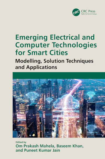Emerging Electrical and Computer Technologies for Smart Cities: Modelling, Solution Techniques and Applications