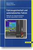 Fahrzeugsicherheit und automatisiertes Fahren: Methoden der Signalverarbeitung und des maschinellen Lernens