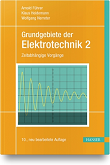 Grundgebiete der Elektrotechnik 2: Zeitabhängige Vorgänge