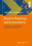 Maritime Regelungs- und Sensorsysteme: Automatisierte Schiffsführung – mit MATLAB und Simulink