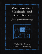 Mathematical Methods and Algorithms for Signal Processing