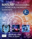MATLAB Programming for Biomedical Engineers and Scientists, 2nd edition 