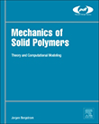 Mechanics of Solid Polymers: Theory and Computational Modeling