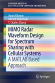 MIMO Radar Waveform Design for Spectrum Sharing with Cellular Systems: A MATLAB Based Approach