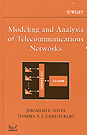 Modeling and Analysis of Telecommunications Networks