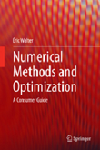Numerical Methods and Optimization: A Consumer Guide