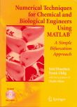 Numerical Techniques for Chemical and Biological Engineers Using MATLAB: A Simple Bifurcation Approach