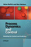 Process Dynamics and Control: Modeling for Control and Prediction