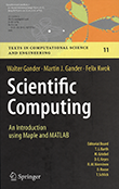 Scientific Computing: An Introduction Using Maple and MATLAB