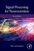 Signal Processing for Neuroscientists, 2e
