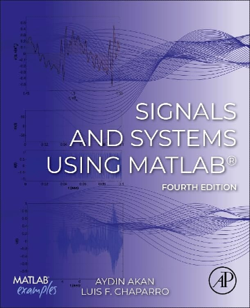 Signals and Systems Using MATLAB, 4th edition