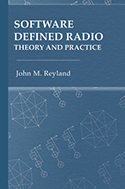 Software Defined Radio: Theory and Practice