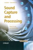 Sound Capture and Processing: Practical Approaches