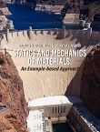 Statics and Mechanics of Materials: An Example-Based Approach
