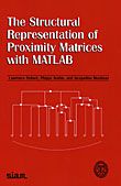 The Structural Representation of Proximity Matrices with MATLAB