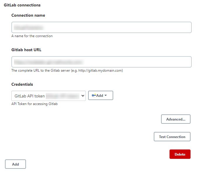 A GitLab connections pop-up with fields for connection name, Gitlab host URL, and Credentials. There are also buttons for Advanced options, Test Connection, Delete, and Add.