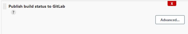 A screenshot of the added post-build action which indicates to Publish build status to GitLab. There is a button for Advanced options.