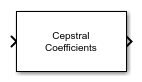 Cepstral Coefficients block