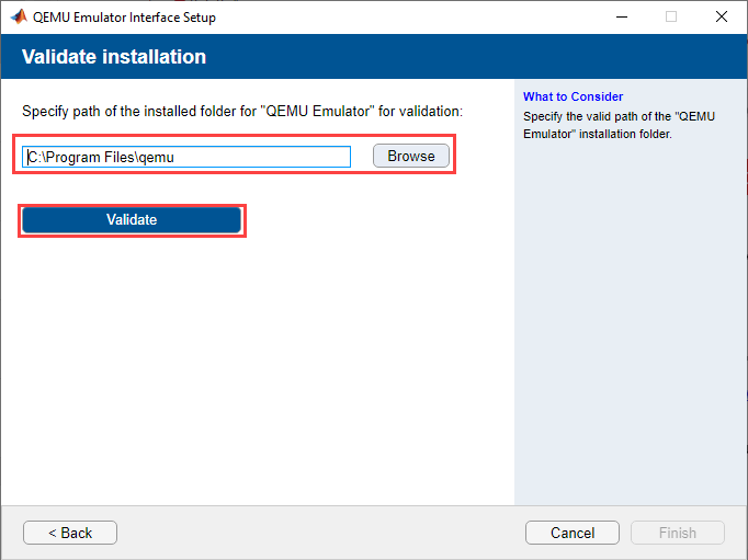 Use the validate-installation window to setup the QEMU emulator interface.