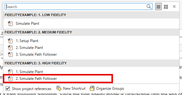 Simulate Path Follower shortcut in the High-Fidelity group of the project shortcuts