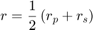 $$r = \frac{1}{2} \left( r_p + r_s \right) $$