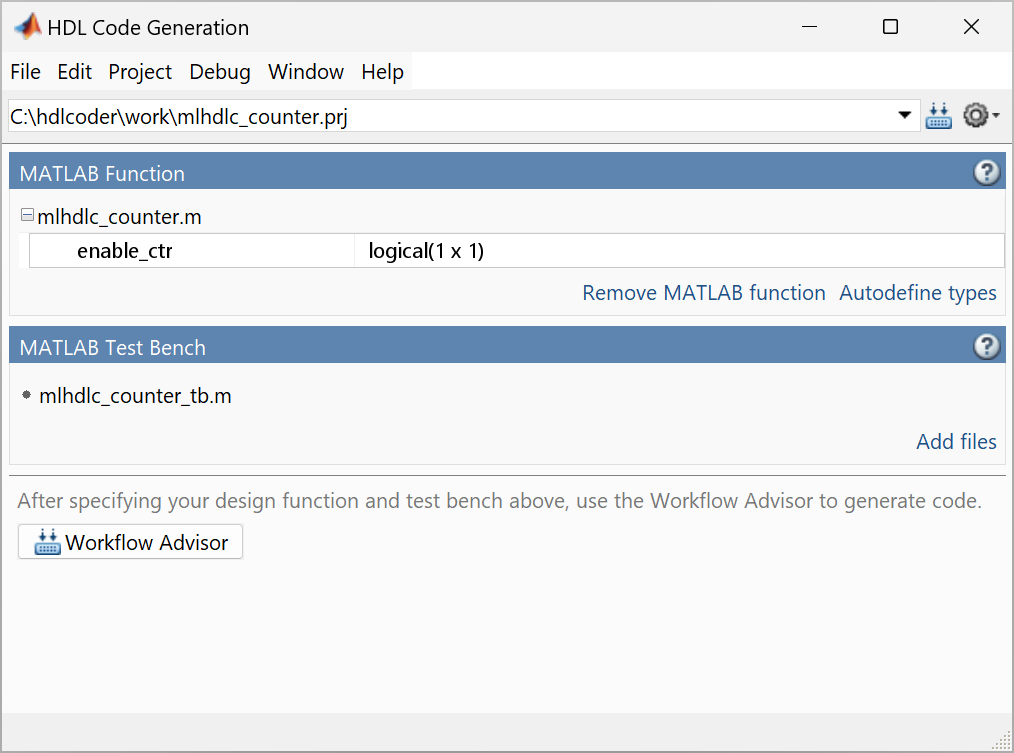 Default view on launching the MATLAB HDL Coder App. The interface includes sections for adding a MATLAB function, a MATLAB test bench, auto-defining types, and starting the workflow advisor.