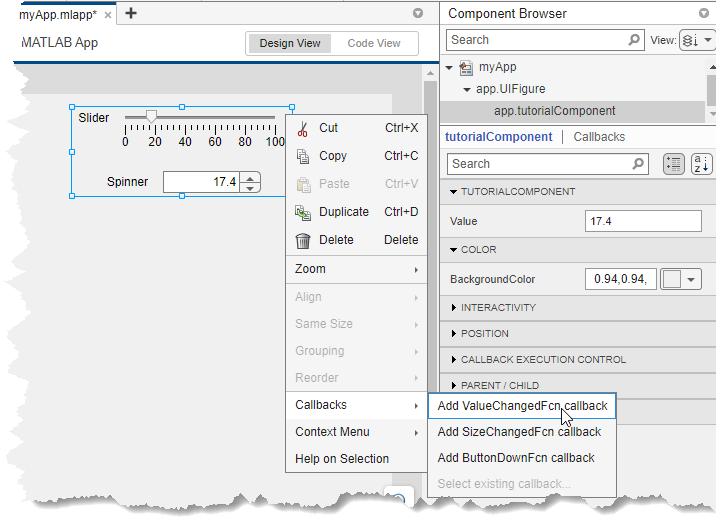 Slider-spinner UI component in an app. The component node is selected in the Component Browser, which shows the Value property. A context menu for the component on the canvas is displayed and the Callbacks > Add ValueChangedFcn callback option is highlighted.