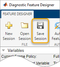 The Save Session button is the rightmost one in the File portion of the Feature Designer tab.