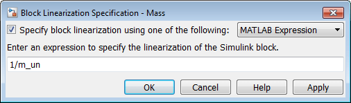 Block Linearization Specification dialog box specifying 1/m_un as the linearization of the Mass block