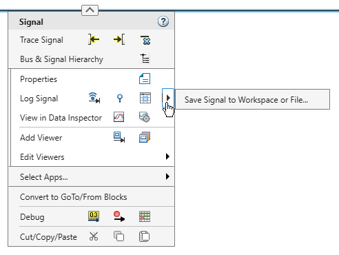 The signal line context menu is open, and a pointer is paused on the arrow at the right edge of the Log Signal row. The overflow menu is open and shows the option Save Signal to Workspace or File.