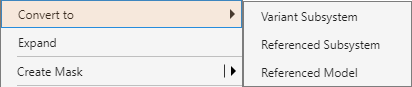 Drop-down item with the label Convert to.