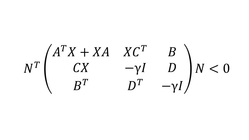 Linear matrix inequality in the form of NTL(X,γ)N<0, where N is the outer factor and L is the inner factor represented by a 3x3 symmetric block matrix. 